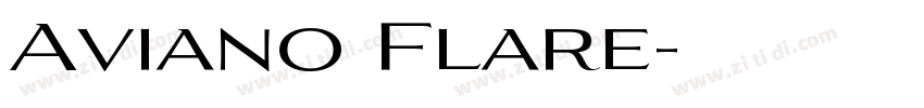 Aviano Flare字体转换